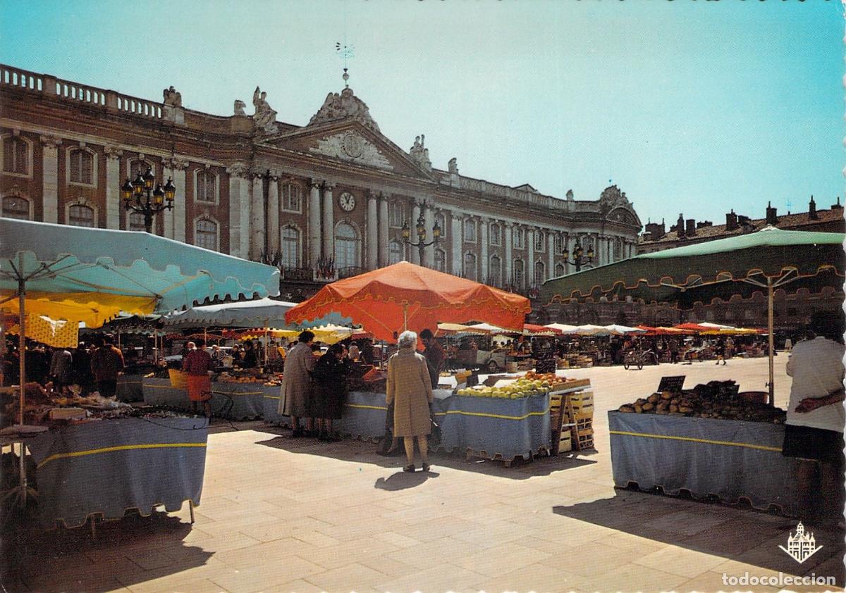 Postales: Postal Toulouse, Francia - Mercado al aire libre en la Place du Capitole