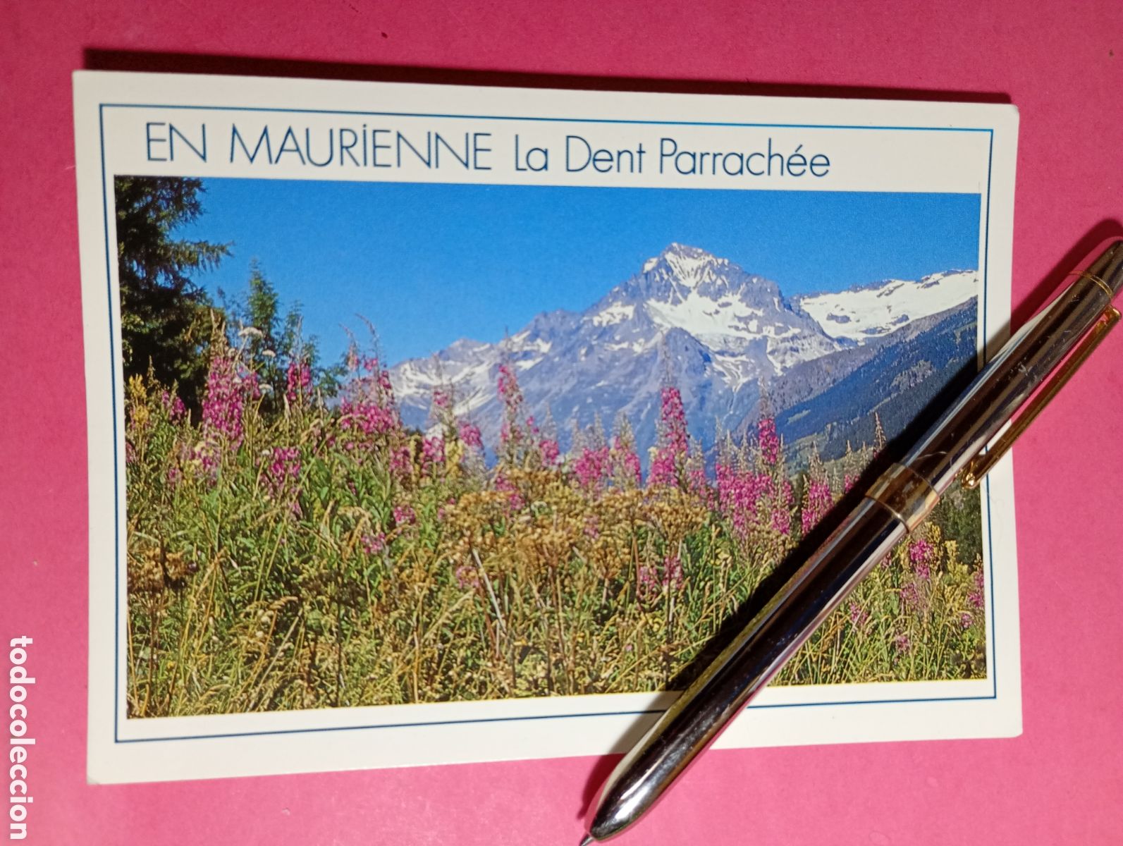 Postales: POSTAL VINTAGE SAVOIE PARC NATIONAL DE LA VANOISE LA DENT PARRACH&Eacute;E COLOR CIRC. ED. &Eacute;DY R1420