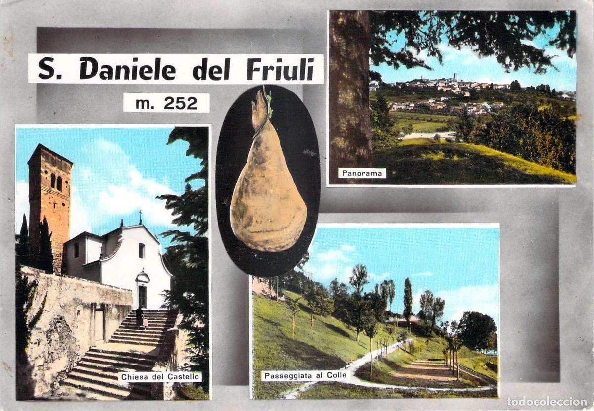 Postcards: Postal Italia. San Daniele del Friuli Vistas M&uacute;ltiples, Iglesia y Prosciutto