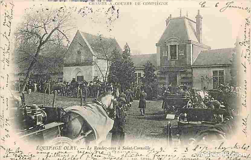 Postales: France - 60 - Compi&egrave;gne - Chasses &agrave; Courre de Compi&egrave;gne - Equipage d'Orly - Le Rendez vous &agrave; Sainte
