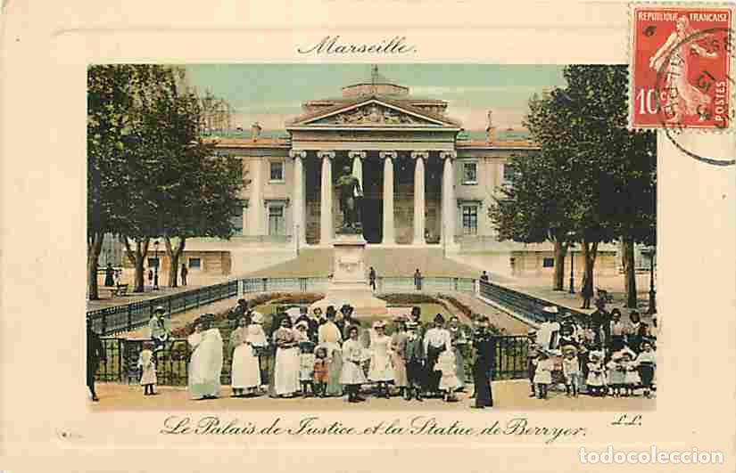 Postales: France - 13 - Marseille - Le Palais de Justice et la Statue de Berryer - Anim&eacute;e - CPA - Voir Scans R