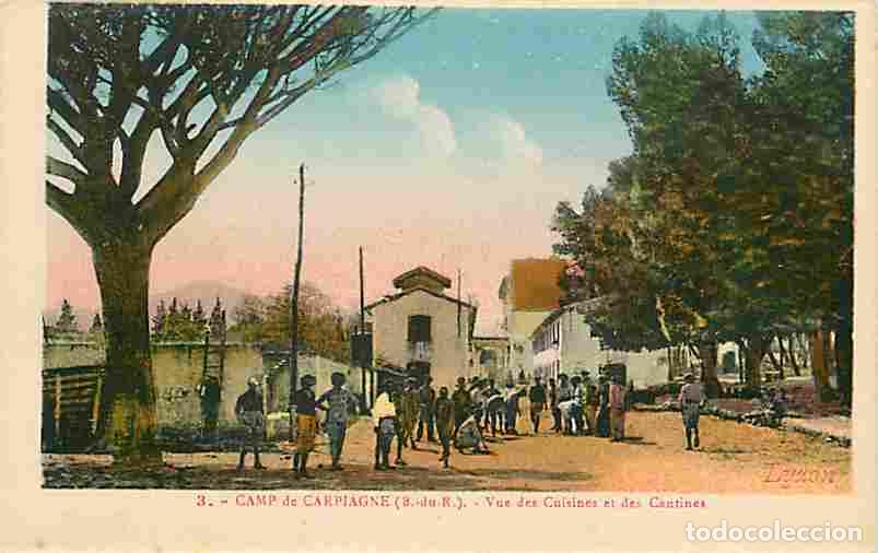 Postales: France - 13 - Camp de Carpiagne - Vue des Cuisines et des Cantines - Anim&eacute;e - CPA - Voir Scans Recto