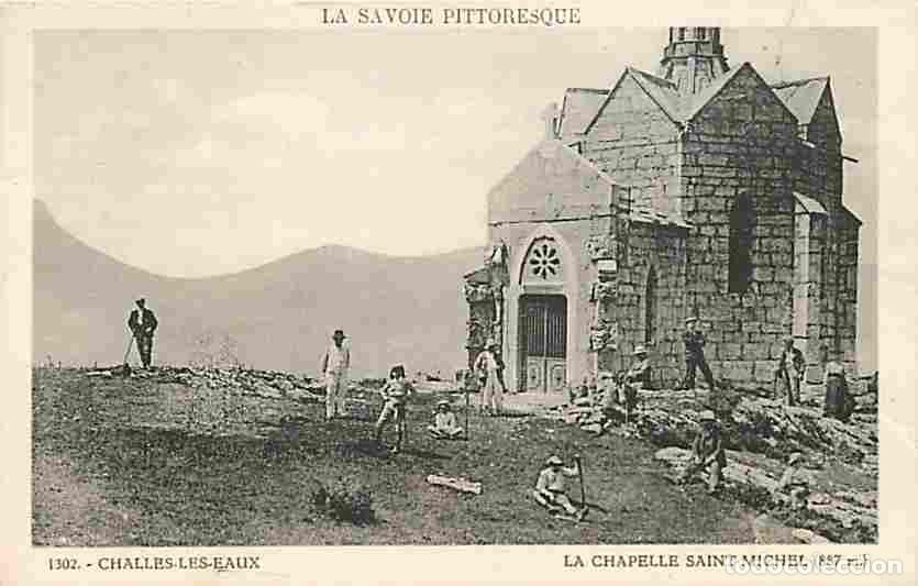 Postkarten: France - 73 - Challes les Eaux - La Chapelle St Michel - Anim&eacute;e - CPA - Voir Scans Recto-Verso
