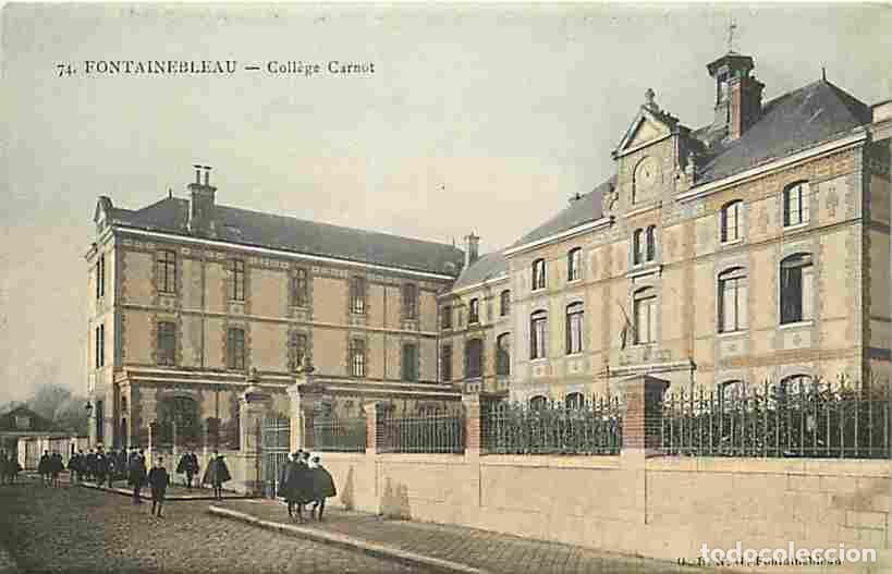 Postales: France - 77 - Fontainebleau - Coll&egrave;ge Carnot - Anim&eacute;e - CPA - Voir Scans Recto-Verso