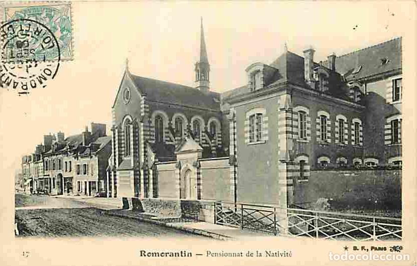 Postales: France - 41 - Romorantin - Pensionnat de la Nativit&eacute; - CPA - Voir Scans Recto-Verso
