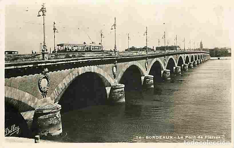 Postkarten: France - 33 - Bordeaux - Le Pont de Pierres - Anim&eacute;e - Tramway - CPA - Voir Scans Recto-Verso