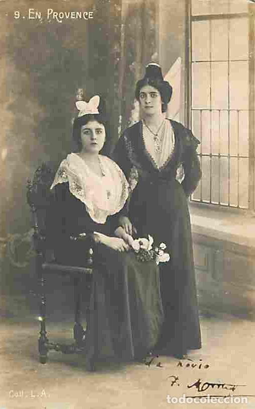 Postales: France - 13 - En Provence - Femmes - Carte Photo - Anim&eacute;e - Costumes - Folklore - CPA - Voir Scans R