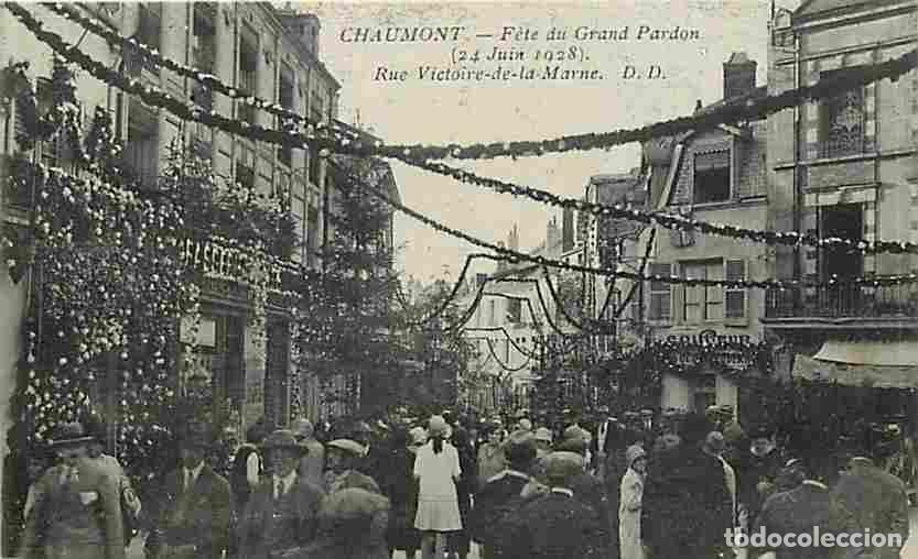 Cartes Postales: France - 52 - Chaumont - Fete du Grand Pardon - 24 Juin 1928 - Rue Victoire de la Marne - Anim&eacute;e - C