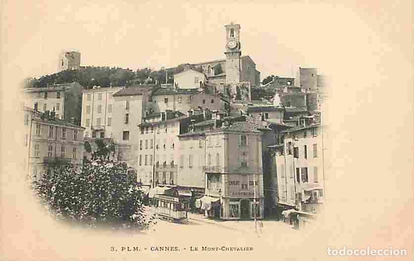 Postais: France - 06 - Cannes - Le Mont Chevalier - Anim&eacute;e - Pr&eacute;curseur - CPA - Voir Scans Recto-Verso