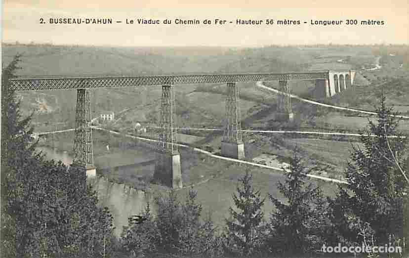 Postales: France - 23 - Busseau D'Ahun - Le Viaduc du Chemin de Fer - CPA - Voir Scans Recto-Verso