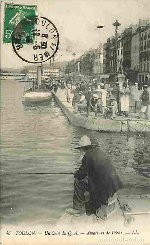 Postales: France - 83 - Toulon - Un coin du Quai - Amateurs de Peche - Anim&eacute;e - CPA - Voir Scans Recto-Verso