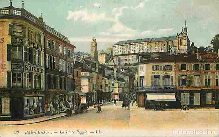 Postales: France - 55 - Bar le Duc - La Place Reggio - Anim&eacute;e - CPA - Voir Scans Recto-Verso