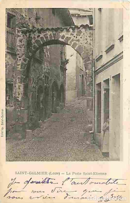 Postales: France - 42 - Saint Galmier - La Porte Saint Etienne - Anim&eacute;e - Pr&eacute;curseur - CPA - Voir Scans Recto-