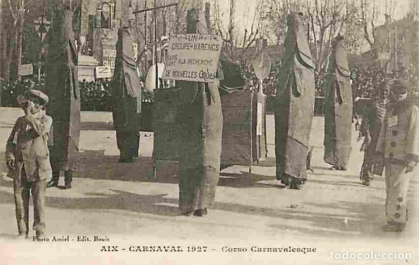 Postales: France - 13 - Aix en Provence - Carnaval 1927 - Corso Carnavalesque - Anim&eacute;e - Grosse Animation - CP