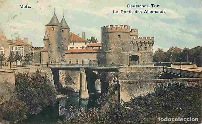 Postales: France - 57 - Metz - La Porte des Allemands - Coloris&eacute;e - CPA - Voir Scans Recto-Verso