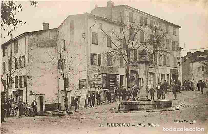 Postales: France - 06 - Pierrefeu - Place Wilson - Anim&eacute;e - CPA - Voir Scans Recto-Verso