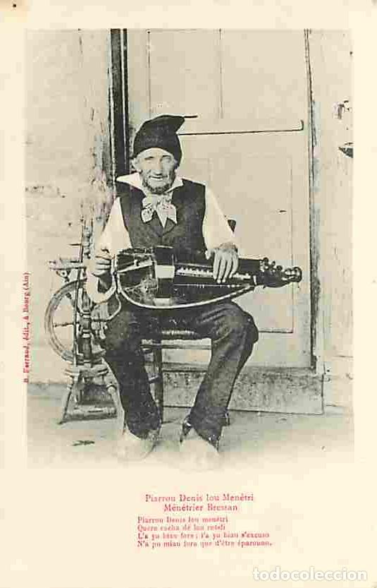 Postales: France - 01 - Ain - Piarrou Denis lou Men&eacute;tri - M&eacute;n&eacute;trier Bressan - Folklore - CPA - Voir Scans Rect