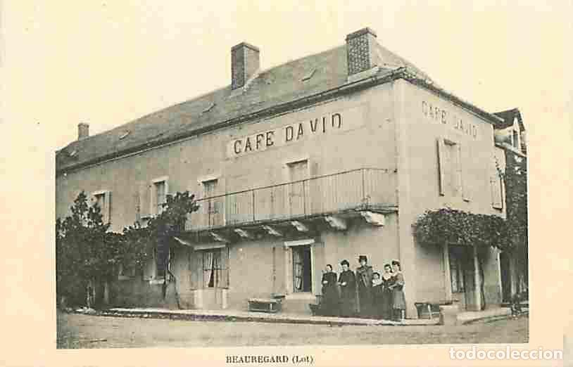 Postales: France - 46 - Beauregard - Caf&eacute; David - Anim&eacute;e - CPA - Voir Scans Recto-Verso