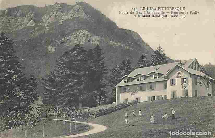 Postcards: France - 39 - Jura - Route de Gex &agrave; la Faucille - Pension le Pailly et le Mont Rond - Anim&eacute;e - CPA -