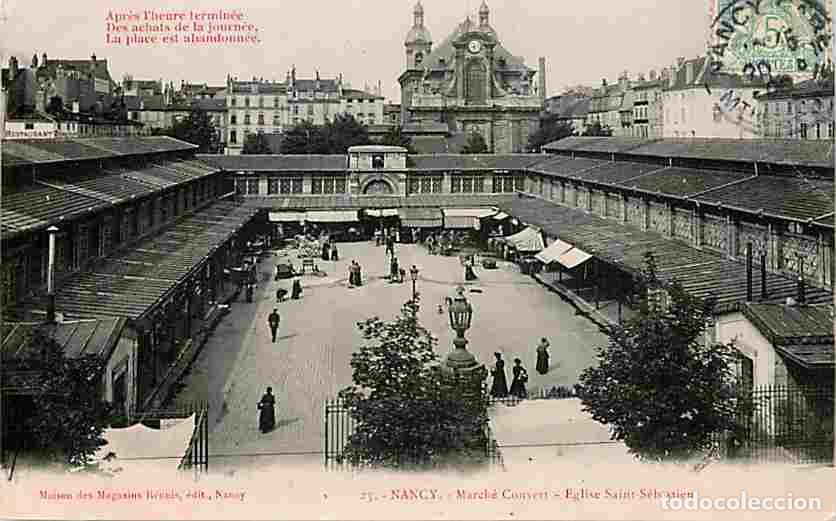 Postales: France - 54 - Nancy - March&eacute; Couvert - Eglise St S&eacute;bastien - Anim&eacute;e - CPA - Voir Scans Recto-Verso
