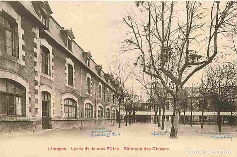 Postales: France - 87 - Limoges - Lyc&eacute;e de Jeunes Filles - Batiment des Classes - CPA - Voir Scans Recto-Verso