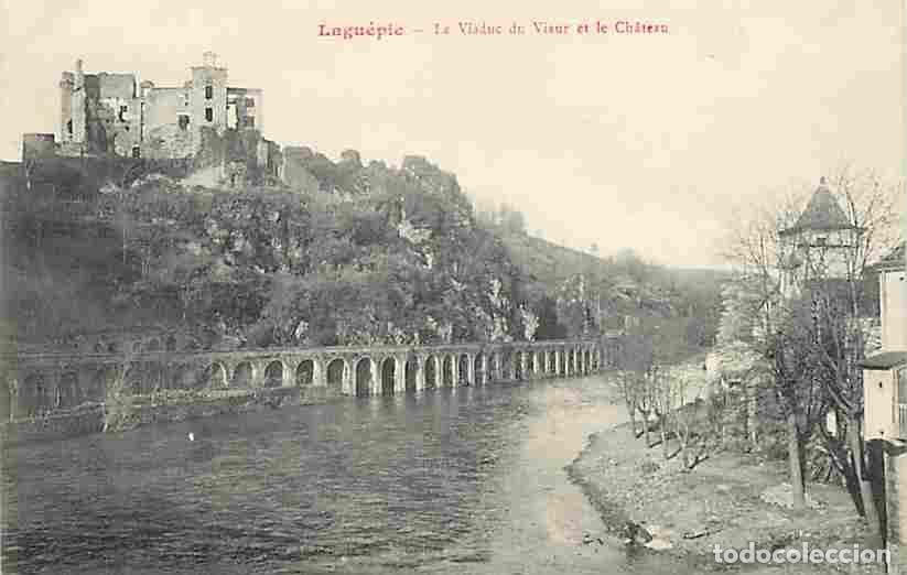Postales: France - 82 - Lagu&eacute;pie - Le Viaduc du Viaur et le Ch&acirc;teau - CPA - Voir Scans Recto-Verso