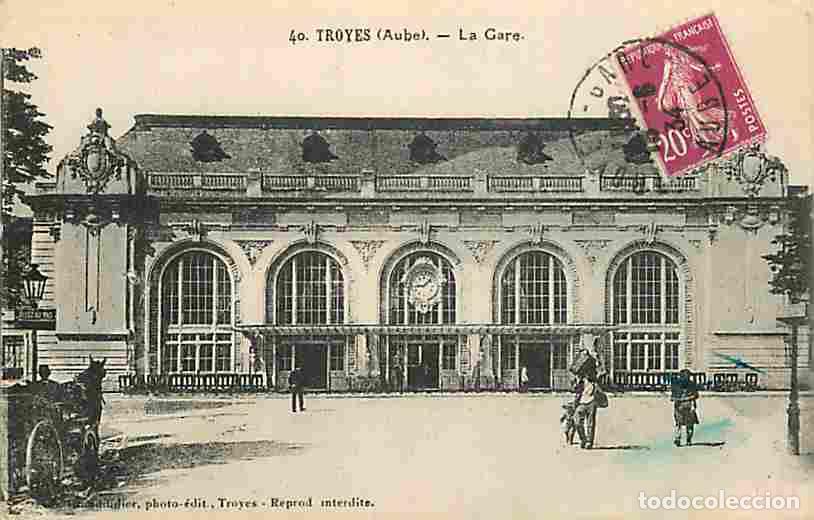 Postais: France - 10 - Troyes - La Gare - Anim&eacute;e - CPA - Voir Scans Recto-Verso