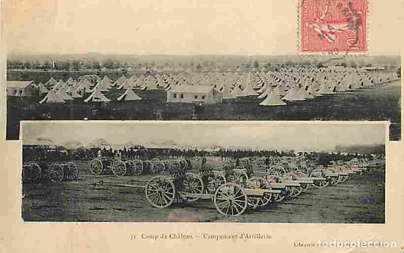 Postcards: France - 51 - Mourmelon - Camp de Chalons - Campement d'Artillerie - Militaria - CPA - Voir Scans Re
