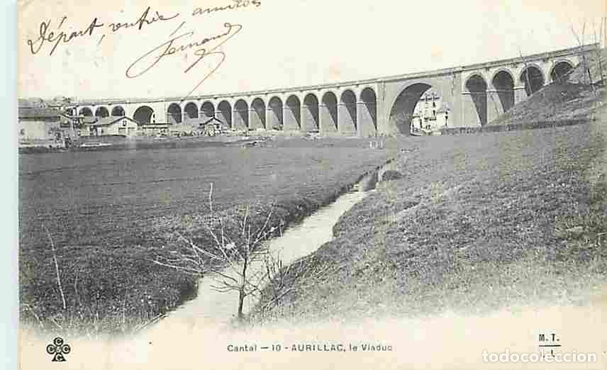 Postais: France - 15 - Aurillac - Le Viaduc - CPA - Voir Scans Recto-Verso