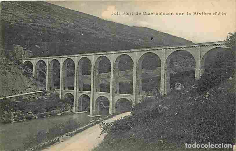 Postkarten: France - 01 - Bolozon - Joli Pont de Cize Bolozon sur la Rivi&egrave;re d'Ain - CPA - Voir Scans Recto-Vers