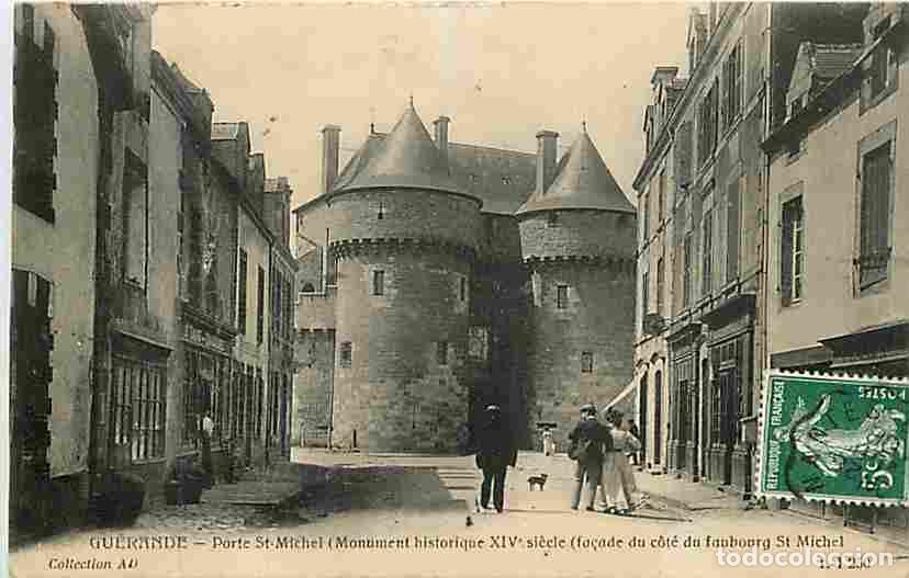 Postkarten: France - 44 - Gu&eacute;rande - Porte St Michel - Anim&eacute;e - CPA - Voir Scans Recto-Verso