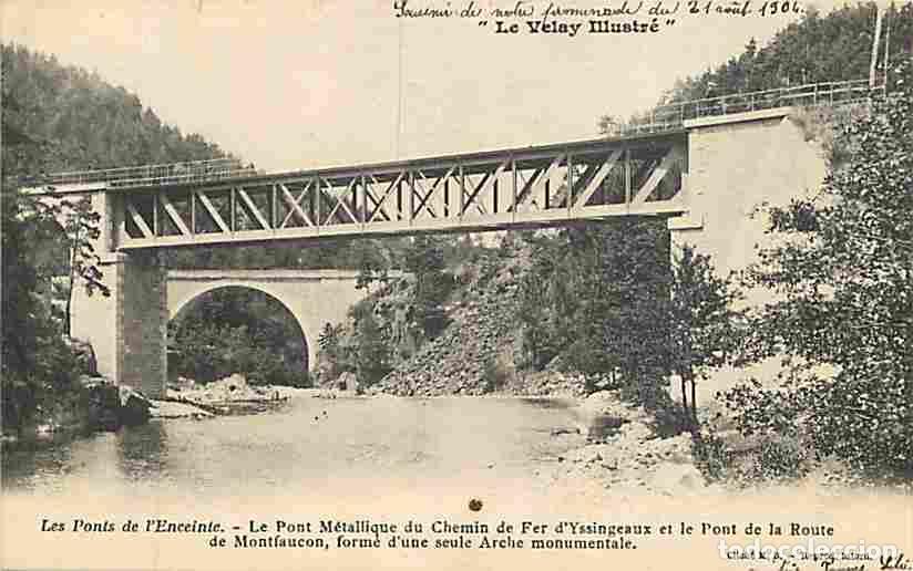 Postkarten: France - 43 - Haute Loire - Les Ponts de l'Enceinte - Le Pont M&eacute;tallique du Chemin de Fer d'Yssingea