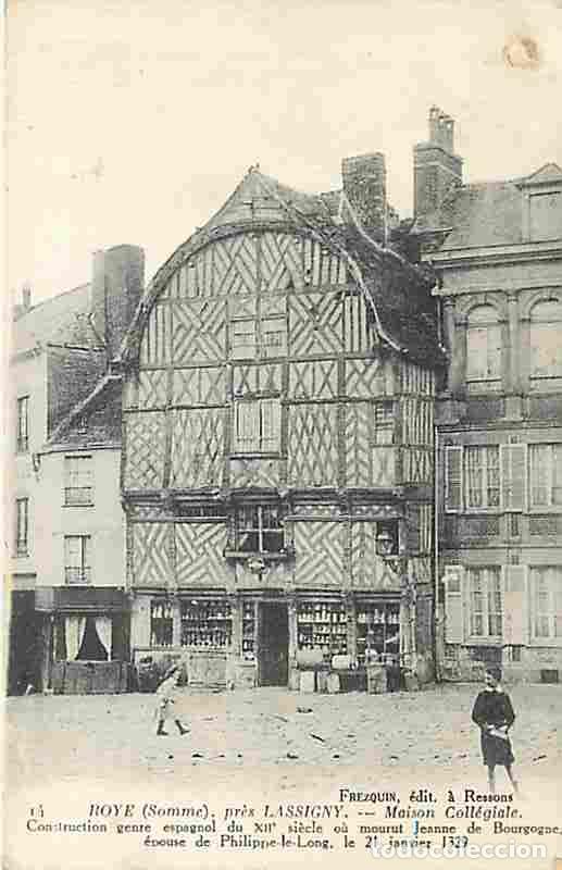 Postales: France - 80 - Roye - Maison Coll&eacute;giale - A,im&eacute; - CPA - Voir Scans Recto-Verso