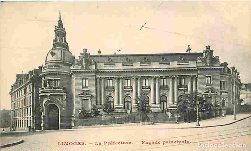Postcards: France - 87 - Limoges - La Pr&eacute;fecture - Fa&ccedil;ade Principale - CPA - Voir Scans Recto-Verso