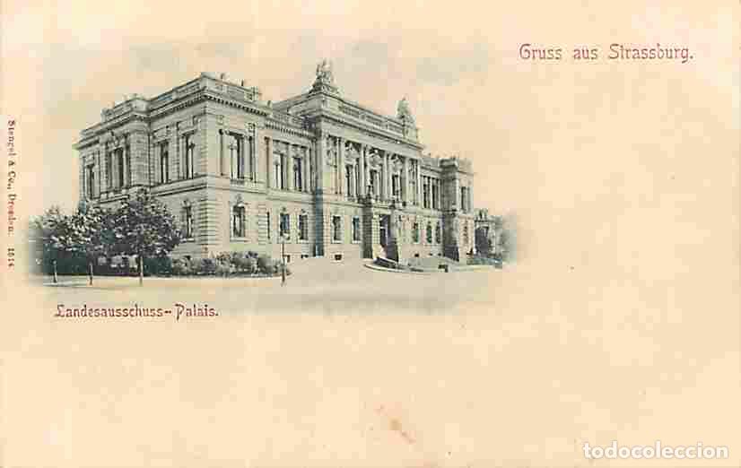 Postkarten: France - 67 - Strasbourg - Landesausschuss - Palais - CPA - Pr&eacute;curseur - Carte allemande - Voir Scan
