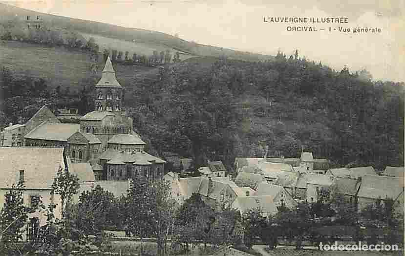 Postales: France - 63 - Orcival - Vue G&eacute;n&eacute;rale - CPA - Voir Scans Recto-Verso