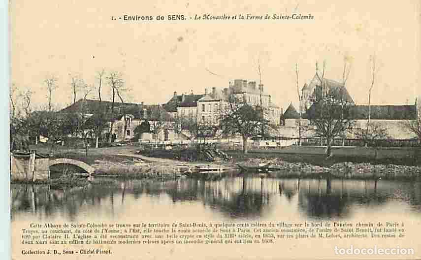 Postales: France - 89 - Yonne - Environs de Sens - Le Monast&egrave;re et la Ferme de Ste Colombe - CPA - Voir Scans