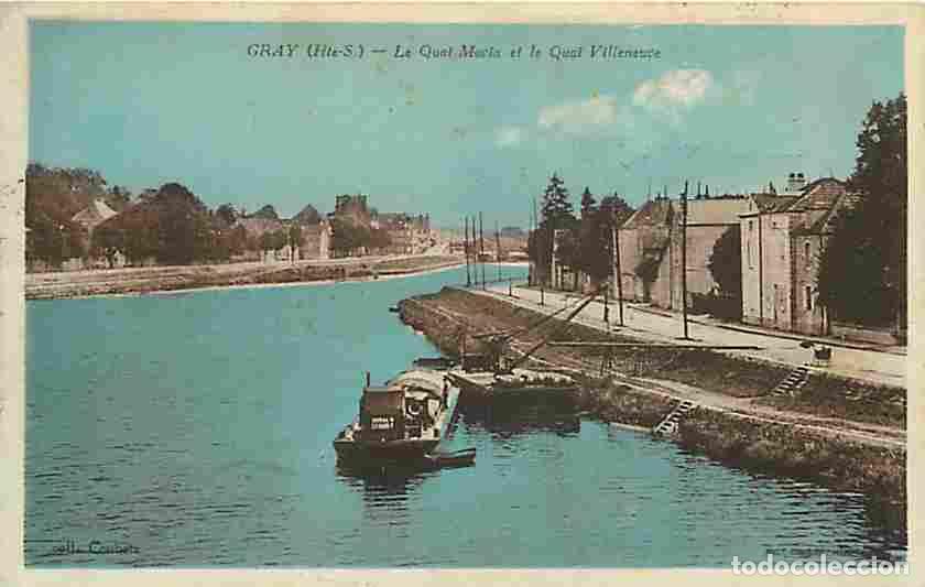 Postales: France - 70 - Gray - Le Quai Mavia et le Quai Villeneuve - Coloris&eacute;e - P&eacute;niche - CPA - Voir Scans Re