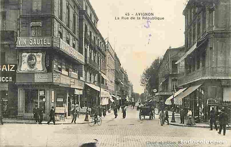 Cartoline: France - 84 - Avignon - La Rue de la R&eacute;publique - Anim&eacute;e - CPA - Voir Scans Recto-Verso