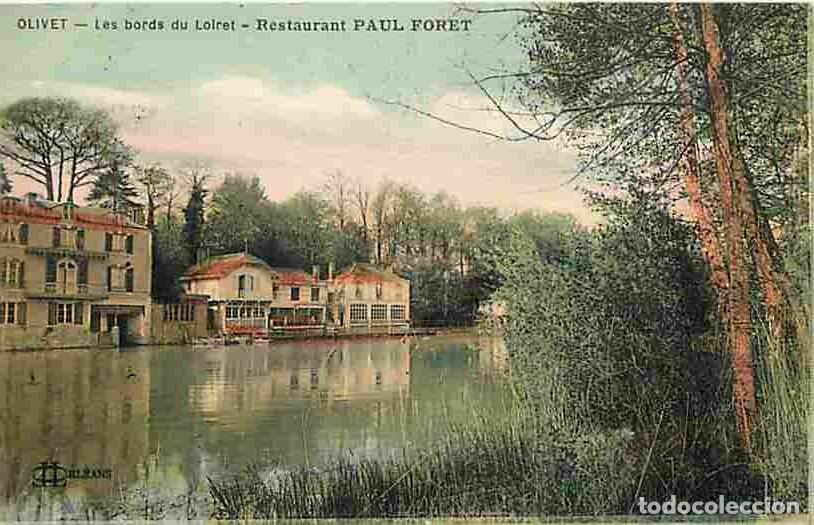 Cartoline: France - 45 - Olivet - Les bords du Loiret - Restaurant Paul Foret - Coloris&eacute;e - CPA - Voir Scans Re