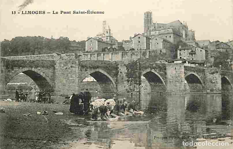 Postkarten: France - 87 - Limoges - Le Pont Saint Etienne - Anim&eacute;e - CPA - Voir Scans Recto-Verso