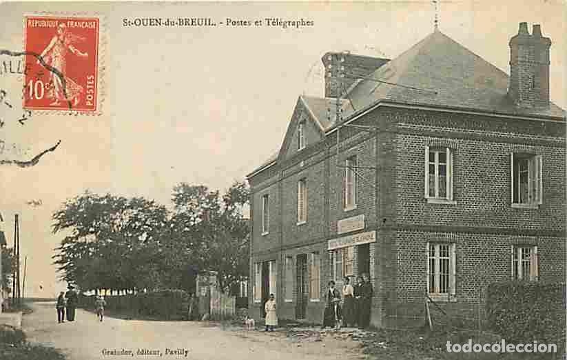 Postkarten: France - 76 - Saint Ouen du Breuil - Postes et T&eacute;l&eacute;graphes - Anim&eacute;e - CPA - Oblit&eacute;ration ronde de 19