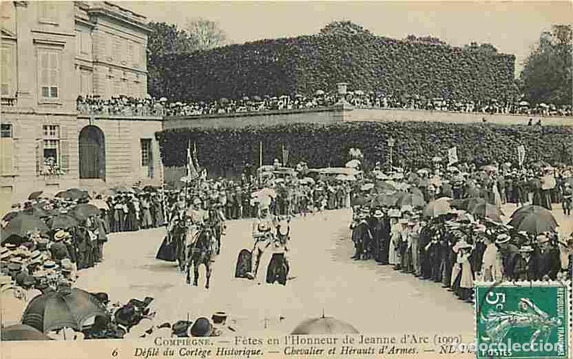 Postales: France - 60 - Compi&egrave;gne - Fetes en l'Honneur de Jeanne d'Arc - D&eacute;part du Cort&egrave;ge Historique - Cheval