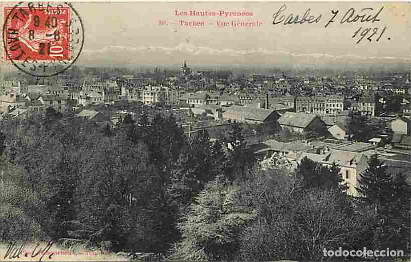 Postales: France - 65 - Tarbes - Vue G&eacute;n&eacute;rale - CPA - Oblit&eacute;ration ronde de 1921 - Voir Scans Recto-Verso