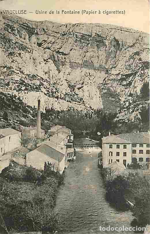 Cartes Postales: France - 84 - Fontaine de Vaucluse - Usile de la Fontaine - Papier &agrave; cigarettes - Industrie - CPA -
