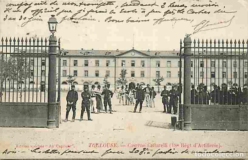 Postales: France - 31 - Toulouse - Caserne Caffarelli - 18e R&eacute;giment d'Artillerie - Anim&eacute;e - Militaria - CPA -