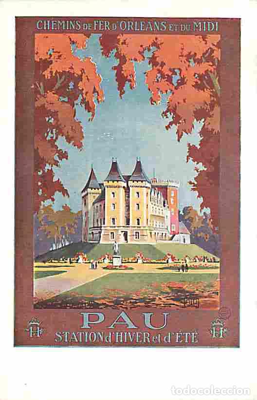Postales: France - 64 - Pau - Chemins de Fer d'Orl&eacute;ans et du Midi - CPA - Voir Scans Recto-Verso
