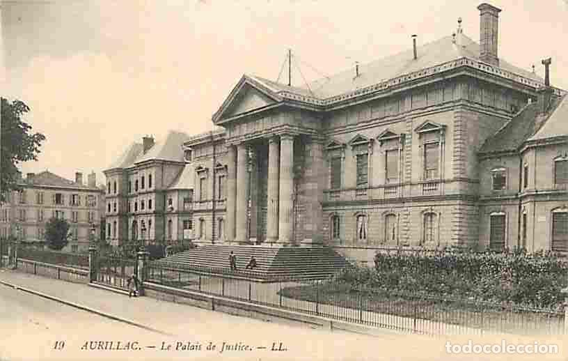 Postales: France - 15 - Aurillac - Le Palais de Justice - Anim&eacute;e - CPA - Oblit&eacute;ration ronde de 1916 - Voir Sca