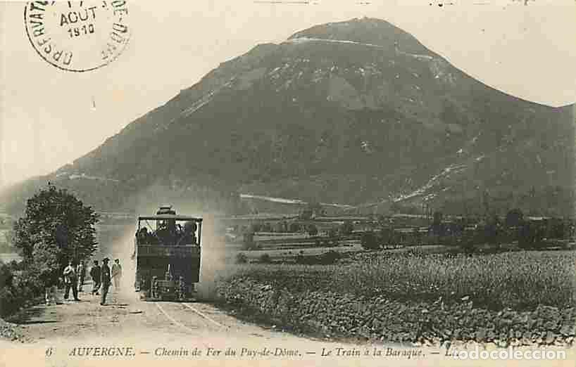 Postais: France - 63 - Le Puy de Dome - Chemin de Fer du Puy de Dome - Le Train &agrave; la Baraque - Anim&eacute;e - CPA -