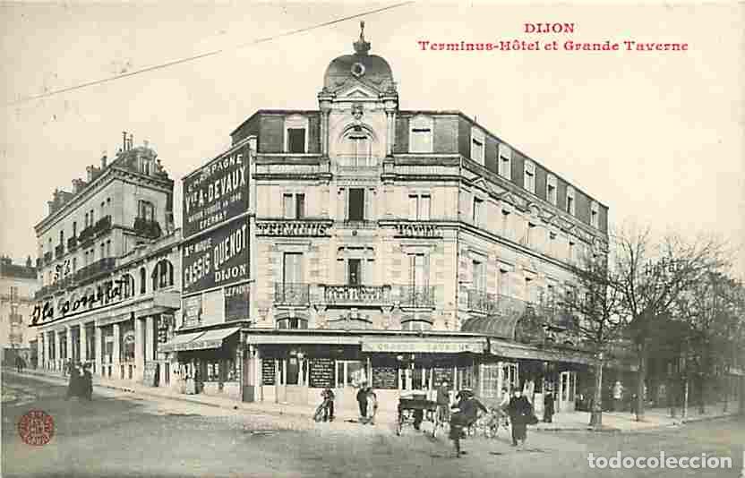 Postales: France - 21 - Dijon - Terminus-Hotel et Grande Taverne - Anim&eacute;e - CPA - Oblit&eacute;ration ronde de 1910 -